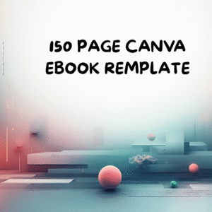 Professional Canva eBook & Course Workbook Templates — Learn How to Design and Create Your Own eBook Effortlessly